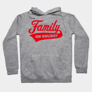 Family On Holiday (Family Vacation / Red) Hoodie